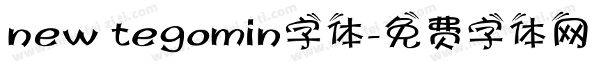 new tegomin字体字体转换